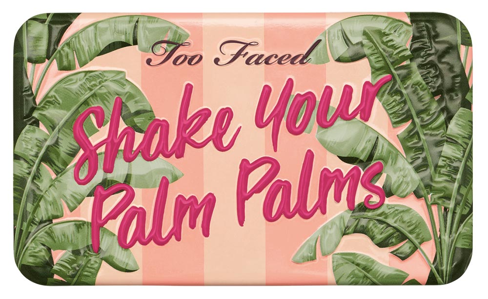 Too Faced Shake Your Palm Palms palette